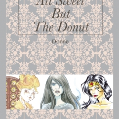 All Sweet But The Donut - Donne